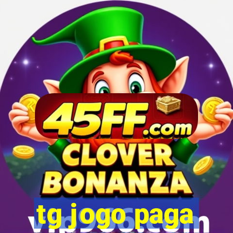 tg jogo paga